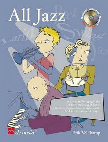 All Jazz (+CD) for mallets 11 pieces in swinging styles All Jazz (+CD) for mallets 11 pieces in swinging styles