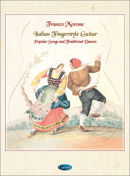 Italian Fingerstyle Guitar - Popular Songs and traditional Dances (+CD) for guitar/tab