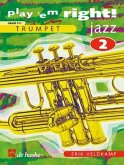 Play 'em right Jazz vol.2: Songs and Exercises for Trumpet Grade 3