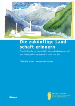 Die zukünftige Landschaft erinnern - Meier, Christine;Bucher, Annemarie