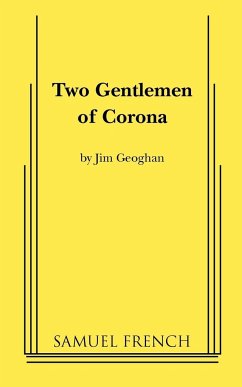 Two Gentlemen of Corona - Geoghan, Jim