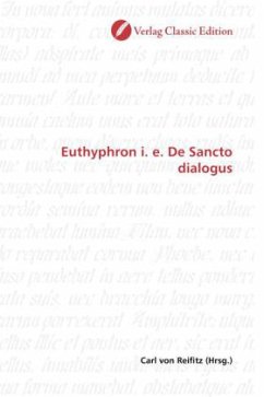 Euthyphron i. e. De Sancto dialogus