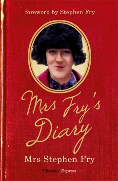 Mrs Fry's Diary - Fry, Mrs Stephen