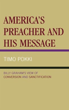 America's Preacher and his Message - Pokki, Timo