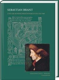 Cover Sebastian Brant und die Kommunikationskultur um 1500