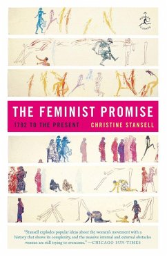 The Feminist Promise - Stansell, Christine