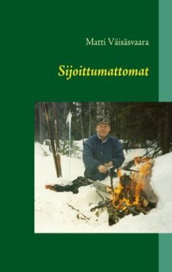 Sijoittumattomat - Väisäsvaara, Matti