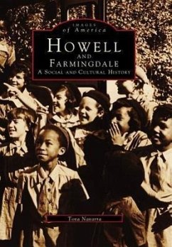 Howell and Farmingdale: A Social and Cultural History - Navarra, Tova