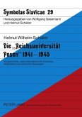 Die "Reichsuniversität Posen" 1941-1945