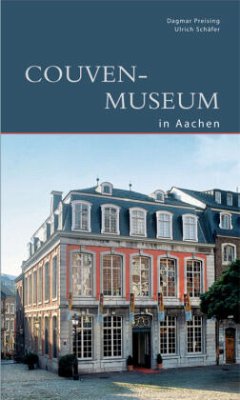 Couven-Museum Aachen - Preising, Dagmar;Schäfer, Ulrich