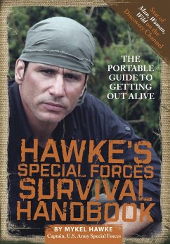 Hawke's Special Forces Survival Handbook - Hawke, Mykel