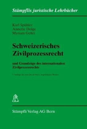 Schweizerisches Zivilprozessrecht