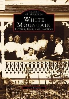 White Mountain: Hotels, Inns, and Taverns - Emerson, David