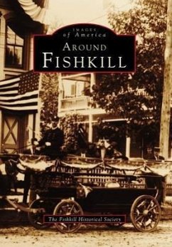 Around Fishkill - Fishkill Historical Society