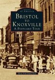 Bristol to Knoxville: A Postcard Tour