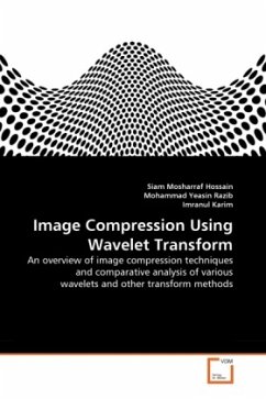 Image Compression Using Wavelet Transform - Karim, Imranul;Yeasin Razib, Mohammad;Hossain, Siam Mosharraf