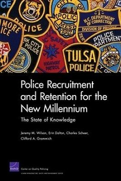 Police Recruitment and Retention for the New Millennium - Wilson, Jeremy M; Dalton, Erin; Scheer, Charles; Grammich, Clifford A