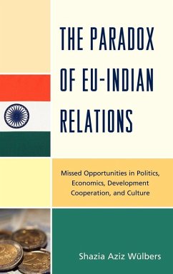 Paradox of EU-India Relations - Wülbers, Shazia Aziz