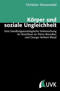 Körper und soziale Ungleichheit - Steuerwald, Christian