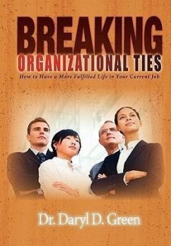 Breaking Organizational Ties - Green, Daryl