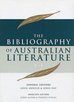 The Bibliography of Australian Literature: F-J Volume 2 - Arnold, John