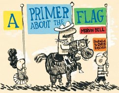 A Primer about the Flag - Bell, Marvin