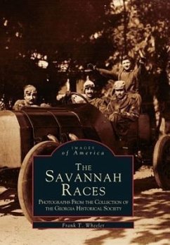 The Savannah Races: Photographs from the Collection of the Georgia Historical Society - Wheeler, Frank T.