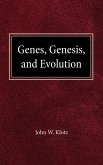 Genes, Genesis and Evolution