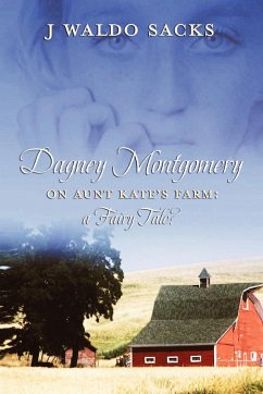 Dagney Montgomery on Aunt Kate's Farm - Sacks, J Waldo