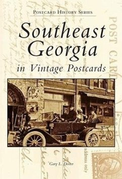 Southeast Georgia in Vintage Postcards - Doster, Gary L.