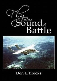 Fly to the Sound of Battle - Brooks, Don L.