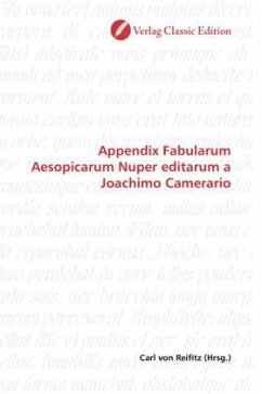 Appendix Fabularum Aesopicarum Nuper editarum a Joachimo Camerario