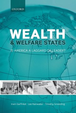Wealth and Welfare States - Garfinkel, Irwin; Rainwater, Lee; Smeeding, Timothy