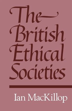 The British Ethical Societies - MacKillop, I. D.