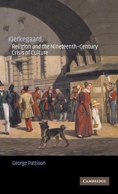 Kierkegaard, Religion and the Nineteenth-Century Crisis of Culture - Pattison, George