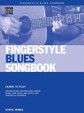 Fingerstyle Blues Songbook: Learn to Play Country Blues, Ragtime Blues, Boogie Blues & More [With CD (Audio)]