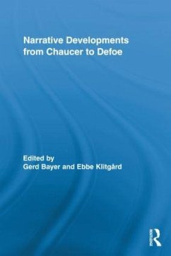 Narrative Developments from Chaucer to Defoe