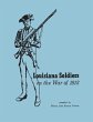Louisiana Soldiers in the War of 1812 - Bild 1