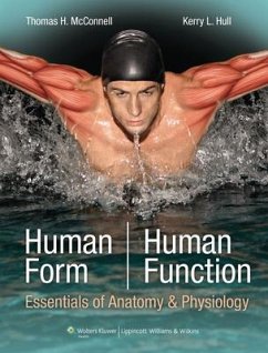 Human Form, Human Function: Essentials of Anatomy & Physiology: Essentials of Anatomy & Physiology [With Access Code] - McConnell, Thomas
