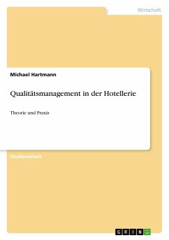 Qualitätsmanagement in der Hotellerie