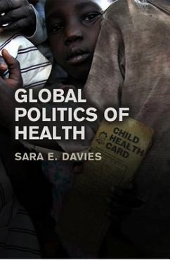 Global Politics of Health - Davies, Sara