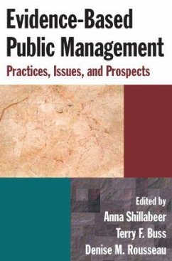 Evidence-Based Public Management - Shillabeer, Anna; Buss, Terry F; Rousseau, Denise M