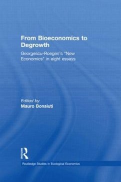 From Bioeconomics to Degrowth - Georgescu-Roegen, Nicolas
