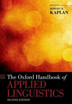 The Oxford Handbook of Applied Linguistics, 2nd Edition - Kaplan, Robert B