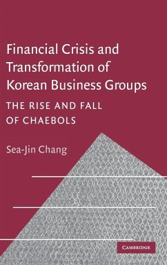 Financial Crisis and Transformation of Korean Business Groups - Chang, Sea-Jin