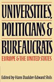 Universities, Politicians and Bureaucrats