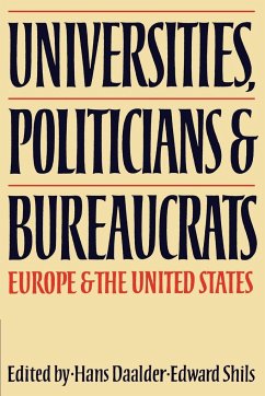 Universities, Politicians and Bureaucrats - Daalder, Hans; Shils, Edward