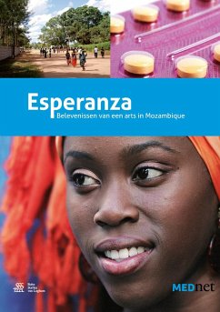 Esperanza: Belevenissen Van Een Arts in Mozambique - Kooiman, L.