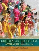 Cultural Anthropology: Appreciating Cultural Diversity