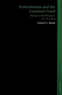 Perfectionism and the Common Good - Brink, David O.